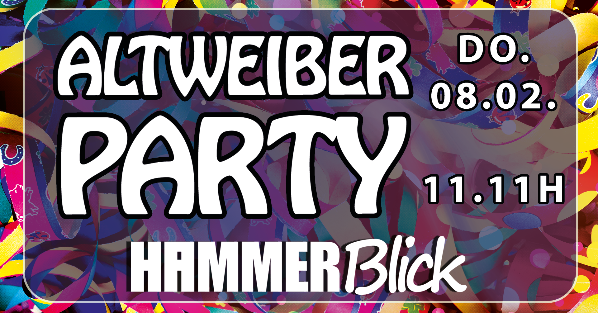 Altweiber Party Düsseldorf Hammer Blick 08.02.2024 Club Elitär